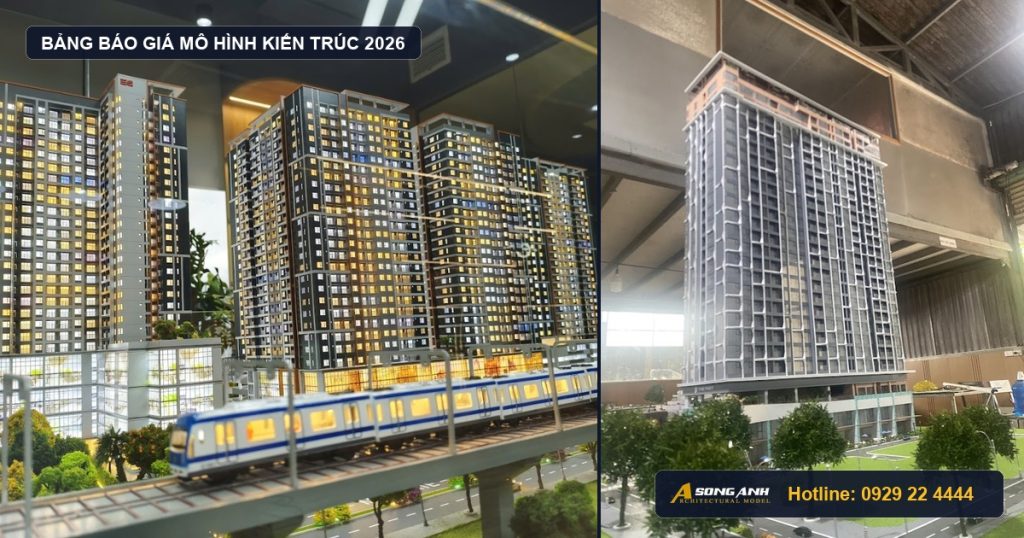 Bảng Báo Giá Mô Hình Kiến Trúc Song Anh 2026 Mới Nhất Bảng Báo Giá Mô Hình Kiến Trúc Song Anh 2026 Mới Nhất